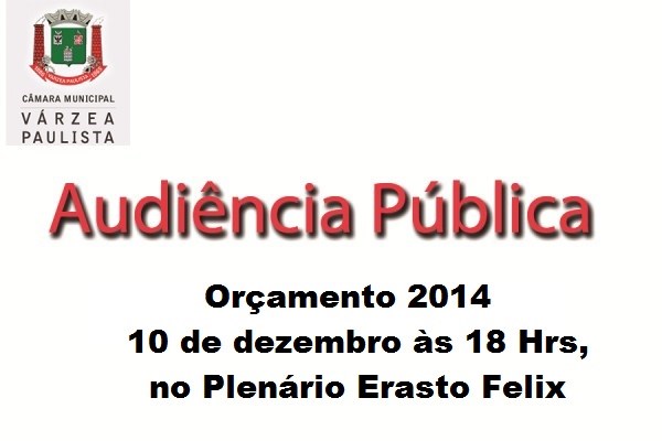 AUDIÊNCIA PÚBLICA, ORÇAMENTO 2014