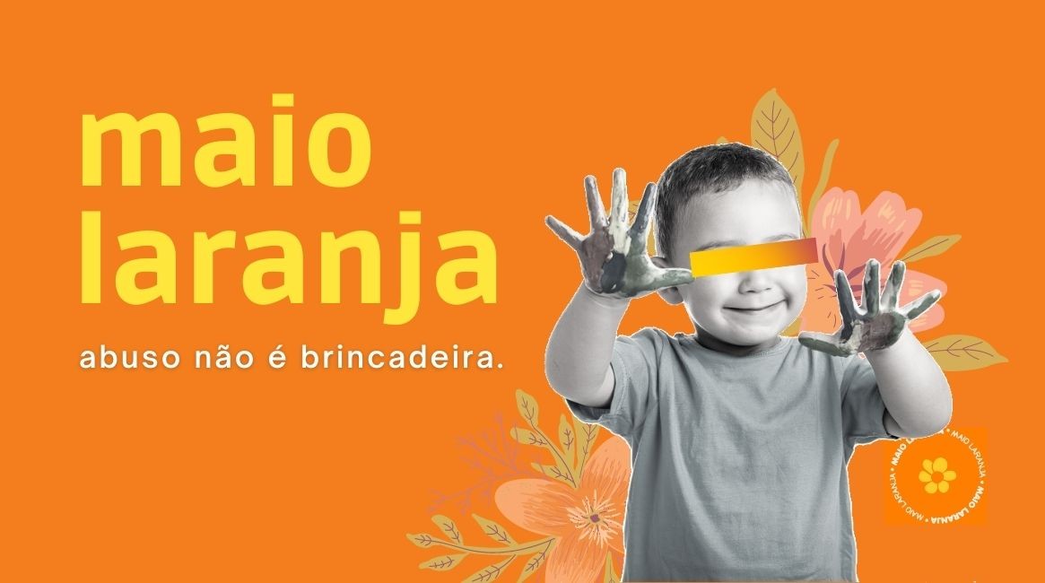 18 de maio: Dia nacional de combate ao abuso e exploração sexual de crianças e adolescentes