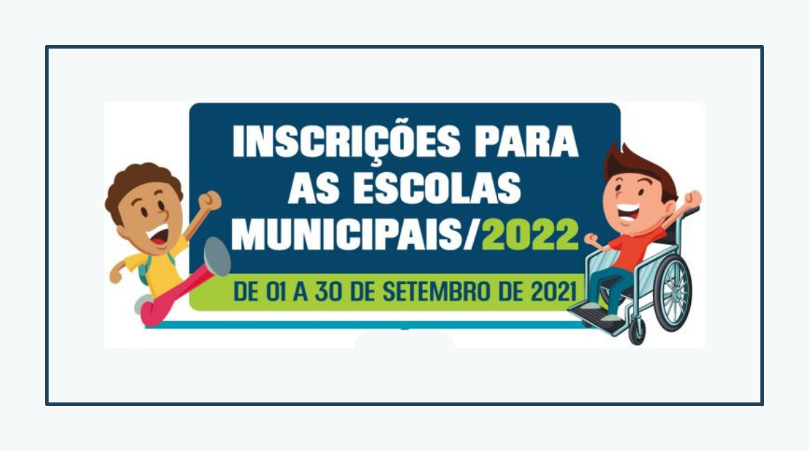 Inscrições abertas para as escolas municipais 2022