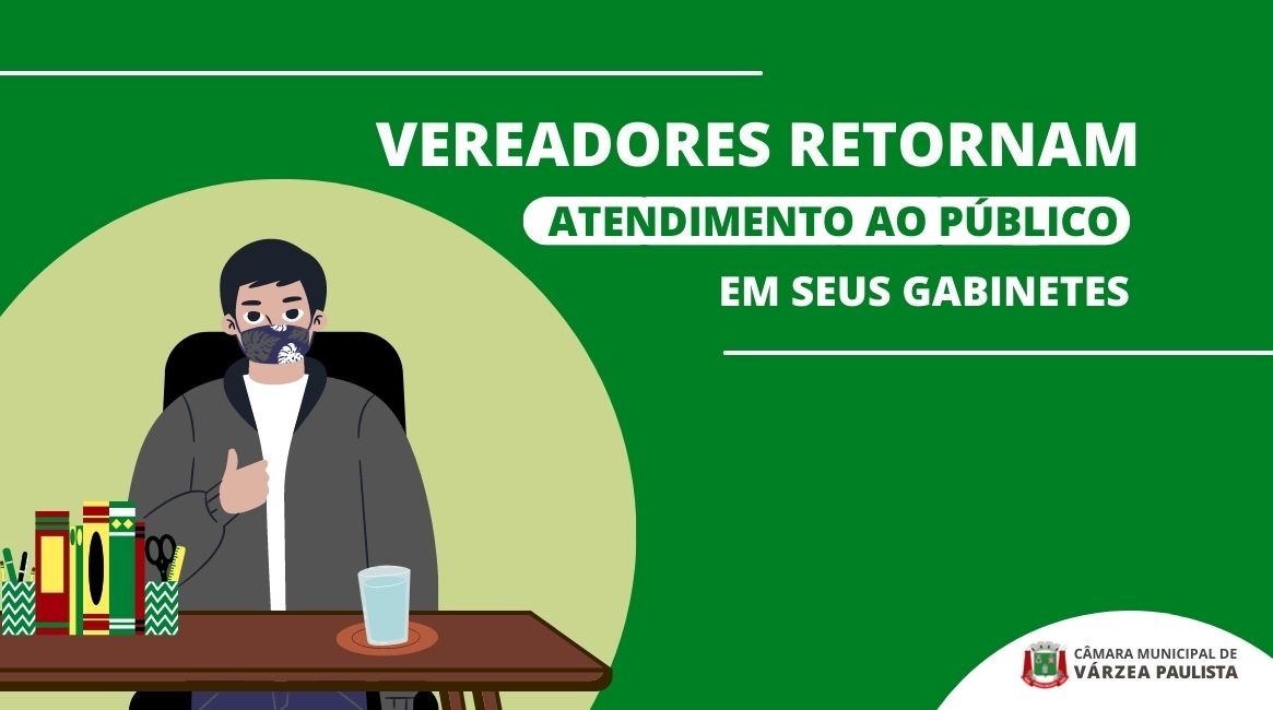 Vereadores retornam atendimento ao público em seus gabinetes com restrições e medidas contra Covid-19
